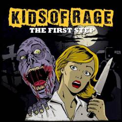 Kids Of Rage : The First Step